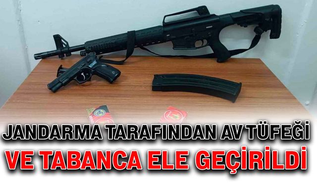 Jandarma tarafından av tüfeği ve tabanca ele geçirildi