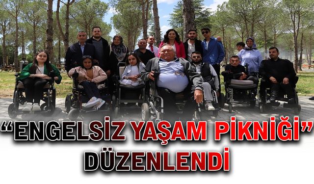 “Engelsiz Yaşam Pikniği” düzenlendi