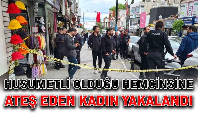 Husumetli olduğu hemcinsine ateş eden kadın yakalandı