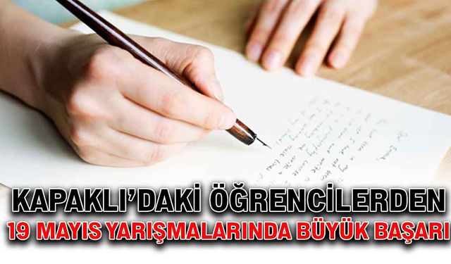 Kapaklı’daki öğrencilerden 19 Mayıs yarışmalarında büyük başarı