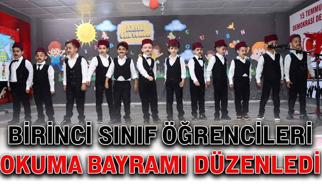 Birinci sınıf öğrencileri Okuma Bayramı düzenledi