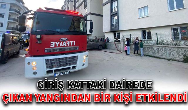 Giriş kattaki dairede çıkan yangından bir kişi etkilendi