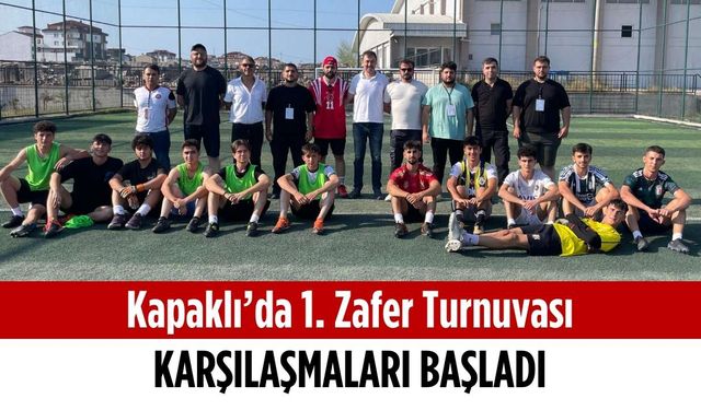 Kapaklı’da 1. Zafer Turnuvası karşılaşmaları başladı