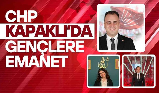 CHP, Kapaklı’da gençlere emanet