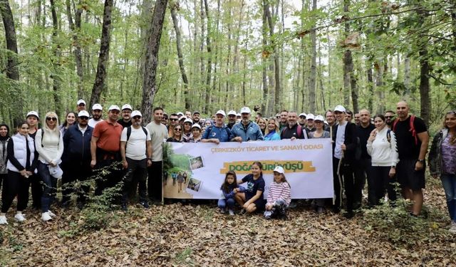 ÇTSO üyeleri 10 kilometrelik doğa yürüyüşü gerçekleştirdi