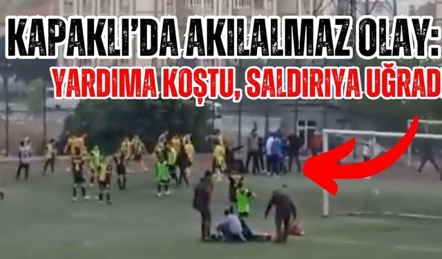 Kapaklı’da akılalmaz olay: Yardıma koştu, saldırıya uğradı