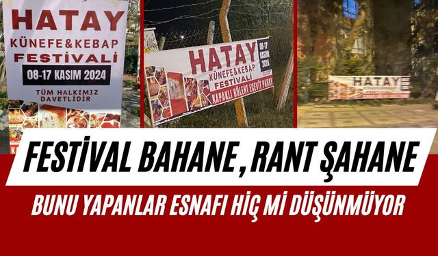 “Festival bahane, rant şahane”