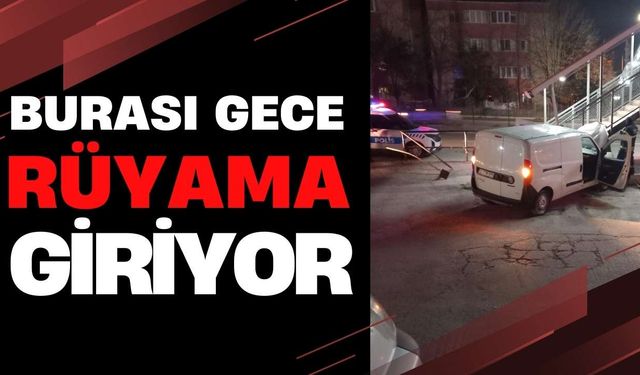 “Burası geceleri rüyama giriyor”