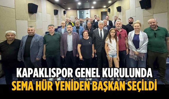 Kapaklıspor'da Sema Hür yeniden başkan seçildi