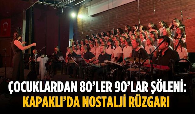 Çocuklardan 80’ler 90’lar şöleni: Kapaklı’da nostalji rüzgarı