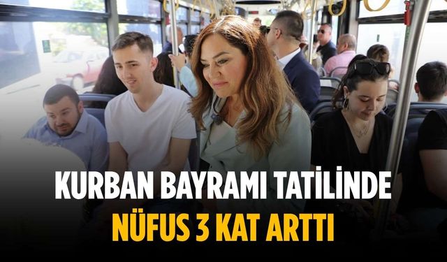 Kurban Bayramı tatilinde nüfus 3 kat arttı