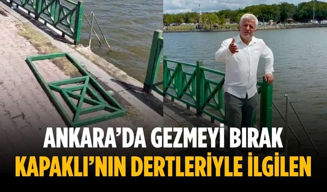 “Ankara’da gezmeyi bırak Kapaklı’nın dertleriyle ilgilen”