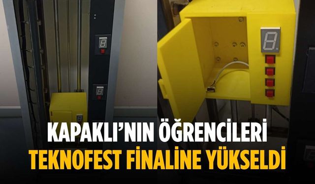 Kapaklı’nın öğrencileri TEKNOFEST Finaline yükseldi