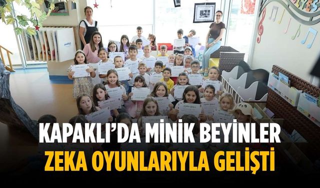 Kapaklı’da minik beyinler zeka oyunlarıyla gelişti