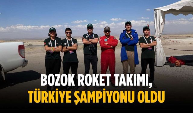 Bozok Roket Takımı, Türkiye Şampiyonu oldu
