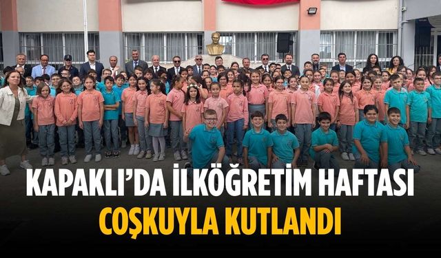 Kapaklı’da İlköğretim Haftası coşkuyla kutlandı