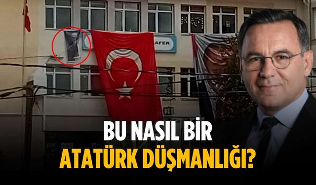 Bu nasıl bir Atatürk düşmanlığı?
