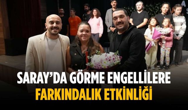 Saray’da görme engellilere farkındalık etkinliği