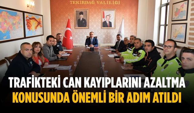 Trafikteki can kayıplarını azaltma konusunda önemli bir adım atıldı