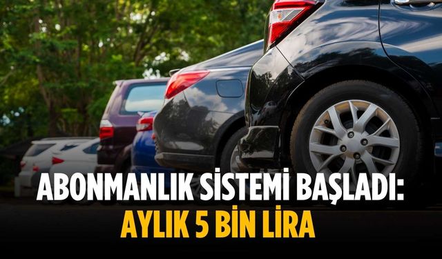 Abonmanlık sistemi başladı: Aylık 5 bin lira