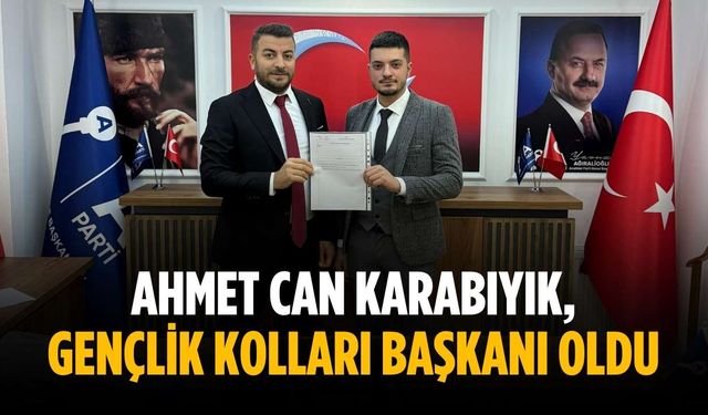 Ahmet Can Karabıyık, Gençlik Kolları Başkanı oldu