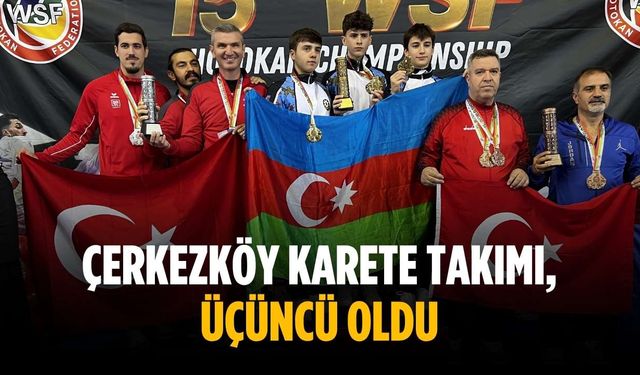 Çerkezköy Karete Takımı, üçüncü oldu