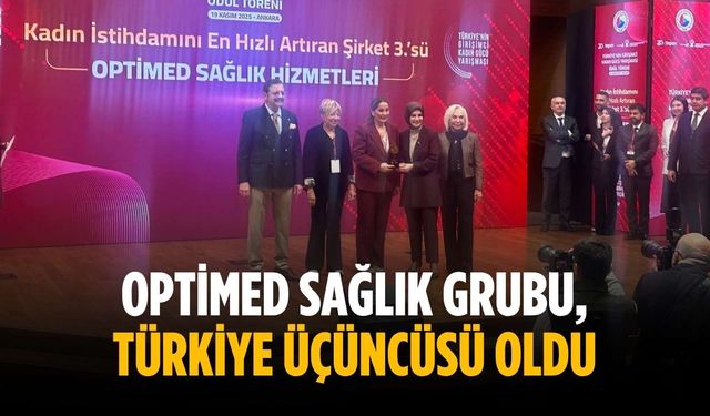 Optimed Sağlık Grubu, Türkiye üçüncüsü oldu
