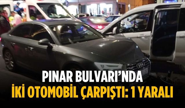 Pınar Bulvarı’nda iki otomobil çarpıştı: 1 yaralı