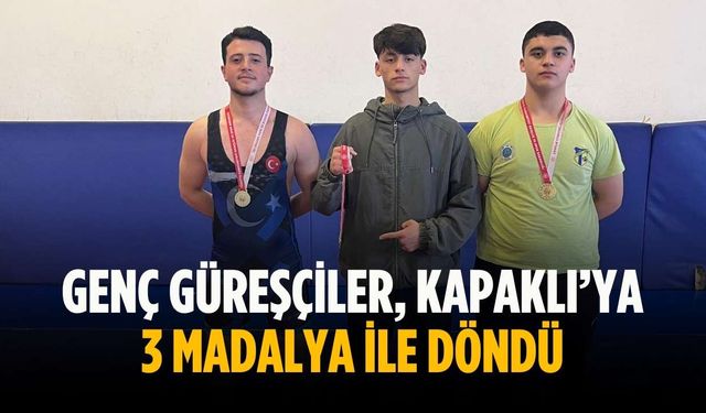 Genç güreşçiler, Kapaklı’ya 3 madalya ile döndü