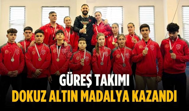Güreş takımı dokuz altın madalya kazandı