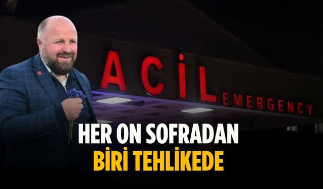 “Her on sofradan biri tehlikede”