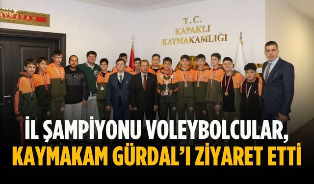 İl Şampiyonu Voleybolcular, Kaymakam Gürdal’ı ziyaret etti