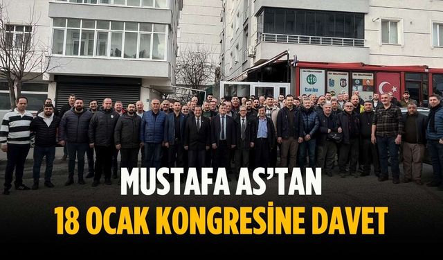 Mustafa As’tan 18 Ocak kongresine davet