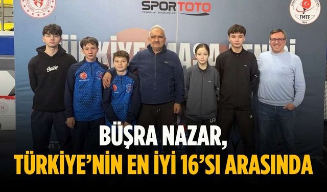 Büşra Nazar, Türkiye’nin En İyi 16’sı arasında