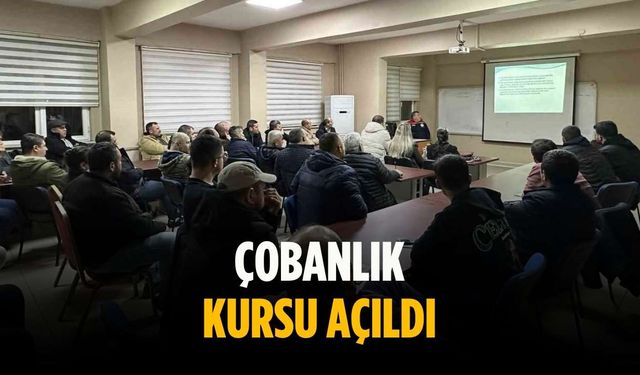 Çobanlık kursu açıldı