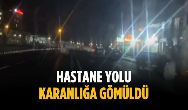 Hastane yolu karanlığa gömüldü