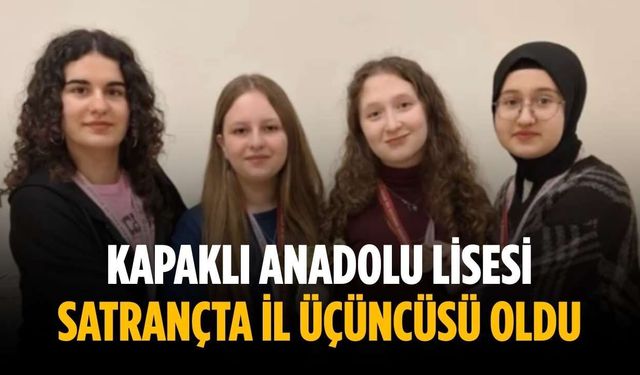Kapaklı Anadolu Lisesi satrançta il üçüncüsü oldu