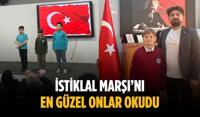 İstiklal Marşı’nı en güzel onlar okudu