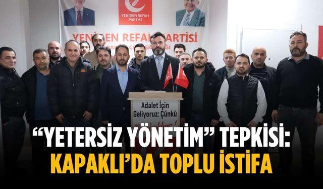 “Yetersiz Yönetim” tepkisi: Kapaklı’da toplu istifa