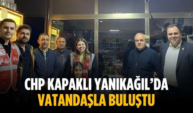CHP Kapaklı Yanıkağıl’da vatandaşla buluştu