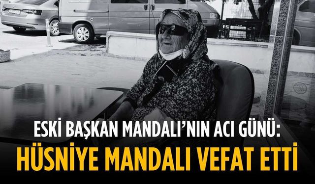 Eski başkan Mandalı'nın acı günü
