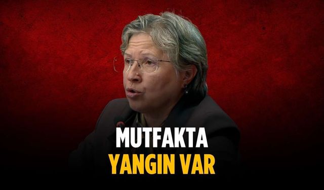 “Mutfakta yangın var”