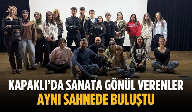 Kapaklı’da sanata gönül verenler aynı sahnede buluştu