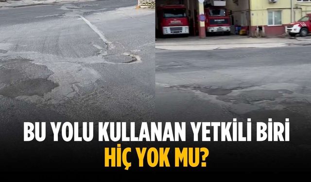 “Bu yolu kullanan yetkili biri hiç yok mu?”