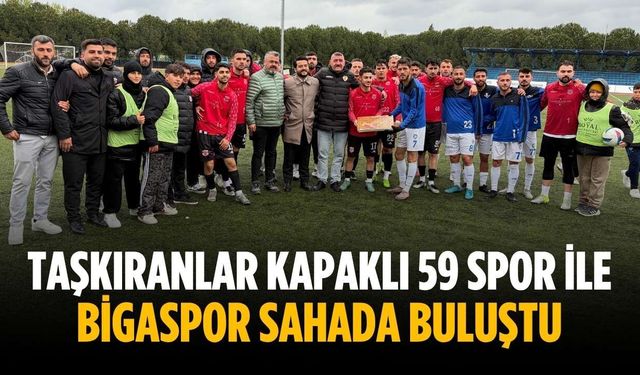 Taşkıranlar Kapaklı 59 Spor ile Bigaspor sahada buluştu
