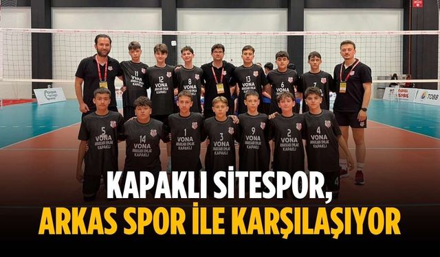 Kapaklı Sitespor, Arkas Spor ile karşılaşıyor
