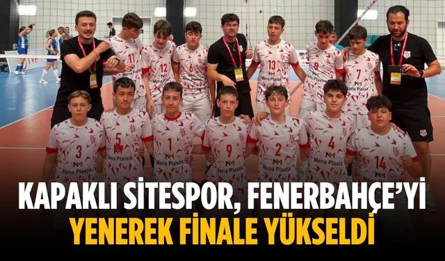 Kapaklı Sitespor, Fenerbahçe’yi yenerek finale yükseldi