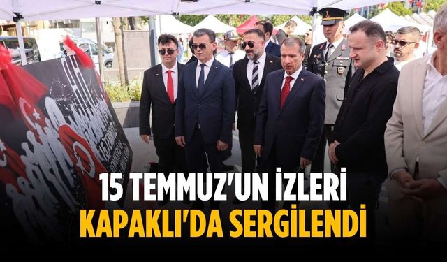 15 Temmuz'un izleri Kapaklı'da sergilendi