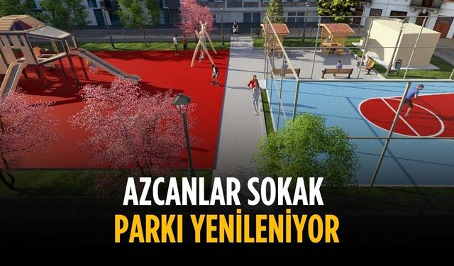 Azcanlar sokak parkı yenileniyor
