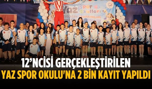 12’ncisi gerçekleştirilen Yaz Spor Okulu'na 2 bin kayıt yapıldı